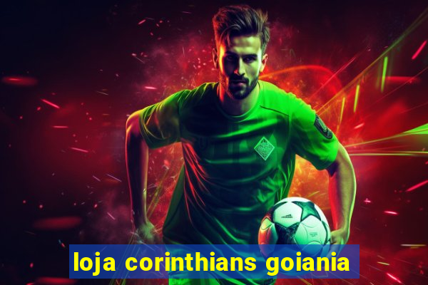 loja corinthians goiania